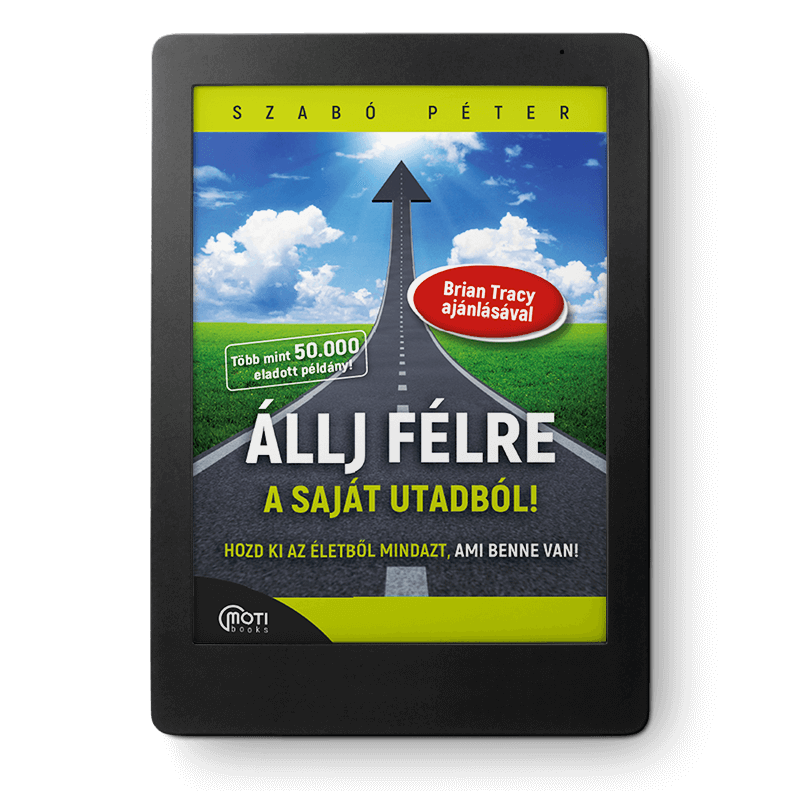 (eKönyv) Szabó Péter - Állj félre a saját utadból!