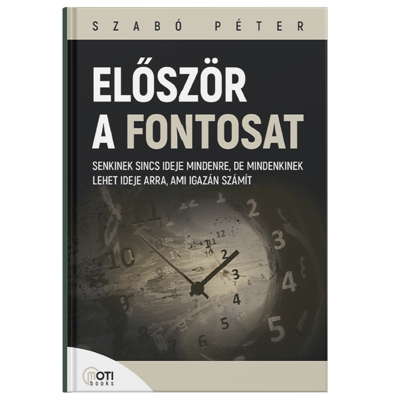 Szabó Péter - Először a fontosat