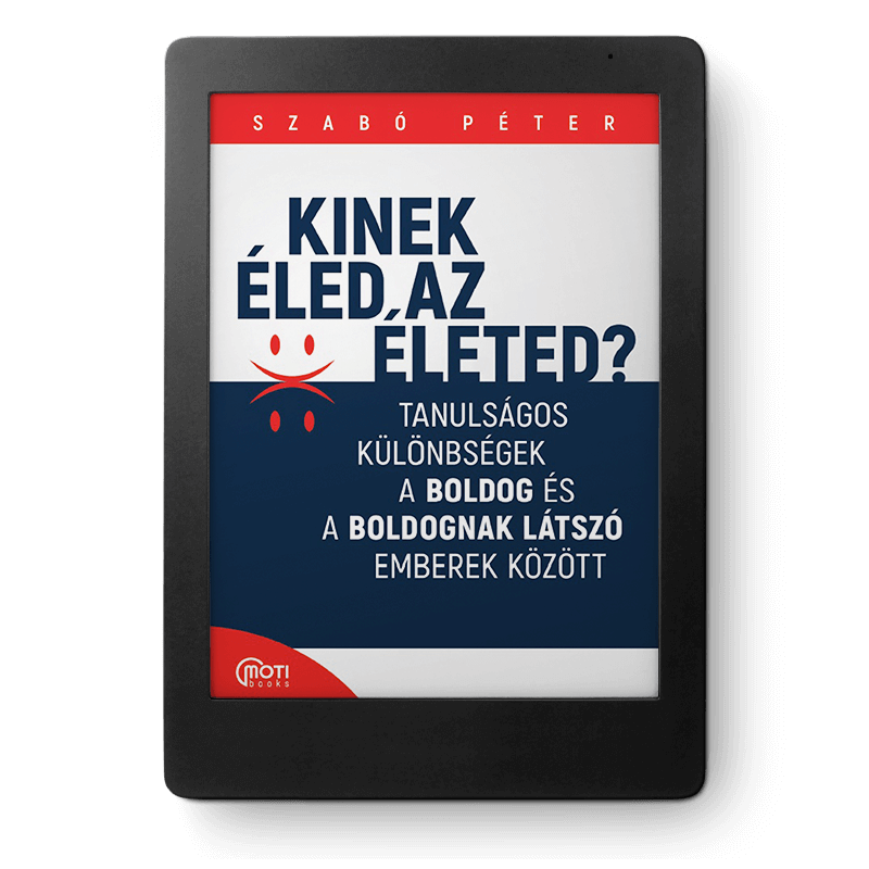 (eKönyv) Szabó Péter - Kinek éled az életed?
