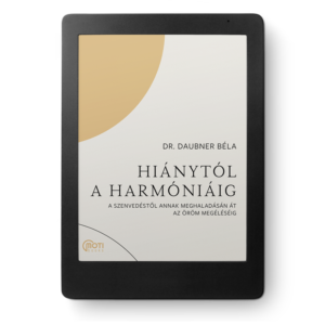 (eKönyv) Dr. Daubner Béla - Hiánytól a harmóniáig