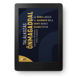 (eKönyv) dr. Buda, dr. Daubner, Gánti, Szabó - TALÁLKOZÁS ÖNMAGADDAL