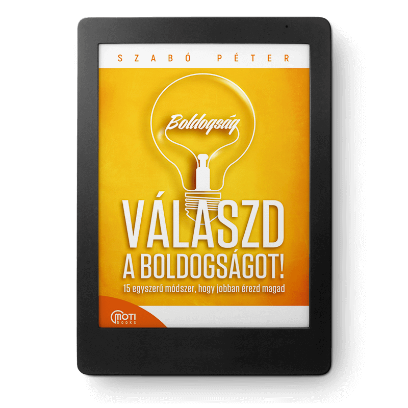 (eKönyv) Szabó Péter - Válaszd a boldogságot!